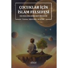 Astana Yayınları Çocuklar Için Islam Felsefesi P4C Uygulamalarında Hayy Bin Yakzan