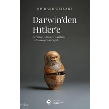 Boğaziçi Üniversitesi Yayınevi Darwin'den Hitler'e: Evrimsel Ahlak Irk Arıtımı ve Almanya'da Irkçılık