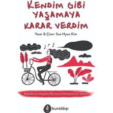 Kuraldışı Yayınevi Kendim Gibi Yaşamaya Karar Verdim