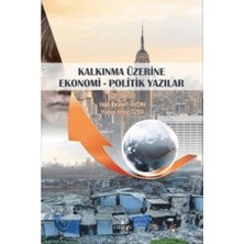 Orion Kitabevi Kalkınma Üzerine Ekonomi - Politik Yazılar