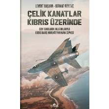 Kronik Kitap Çelik Kanatlar Kıbrıs Üzerinde