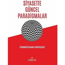 Orion Kitabevi Siyasette Güncel Paradigmalar