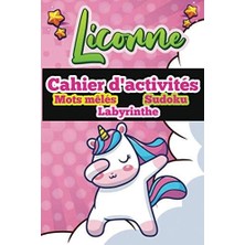 Zemira Licorne Cahier D'activités Mots Mêles Sudoku Et Labyrinthe: Livre De Jeux Amusants Pour Enfants Et