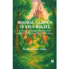 Luna Çocuk Yayınları Mooral Garden 10 Kısa Hikaye