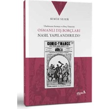 Albaraka Yayınları Osmanlı Dış Borçları Nasıl Yapılandırıldı?