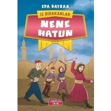 Yediveren Çocuk Nene Hatun - Iz Bırakanlar
