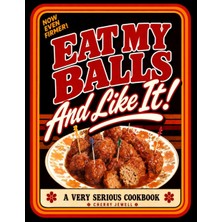 Zemira Independently Published Eat My Balls: And Like It!