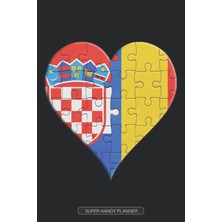 Zemira Planner: Croatian Romanian Flag United Heart Jigsaw Puzzle Flags Of Croatia Romania