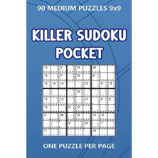 Zemira Independently Published Killer Sudoku Pocket: 90 Medium Puzzles 9x9 One Puzzle Per Page (4 x 6 Inch