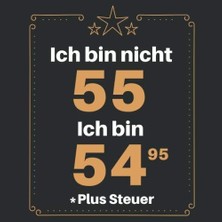 Zemira Ich Bin Nicht 55 Ich Bin 54,95 Plus Steuer: Gästebuch Zum 55. Geburtstag Für Männer Und Frauen | 55