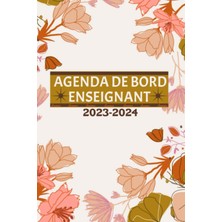 Zemira Agenda De Bord Semainier Enseignant 2023-2024: Planificateur Organisateur De Bord Hebdomadaire| For