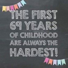 Zemira The First 69 Years Of Childhood Are Always The Hardest: 69TH Birthday Guest Book – Funny Gift For M