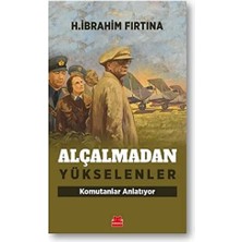 Brf Store A2TOPTAN Alçalmadan Yükselenler: Komutanlar Anlatıyor