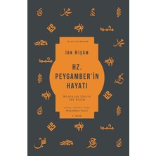 Brf Store A2TOPTAN Hz. Peygamber’in Hayatı (Ciltli): Muhtasar Siretü Ibn Hişam