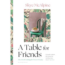 Brf Store A2TOPTAN A Table For Friends: The Art Of Cooking For Two Or Twenty
