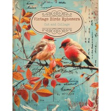Zemira Independently Published Birds Ephemera: Cut And Collage Tags, Postcards And Antique Birds F