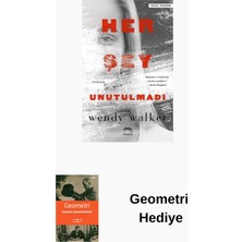 Her Şey Unutulmadı + Geometri Hediye