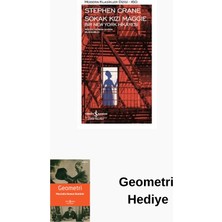 İş Bankası Kültür Yayınları Sokak Kızı Maggie - Bir Newyork Hikayesi - Mode... + Geometri Hediye