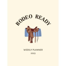 Zemira Western Weekly Planner: Rodeo Style, For Cowboys Cowgirls, Country Music, Horse Lovers