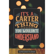 Zemira Carter: It's A Carter Thing You Wouldn't Understand - Custom Name Gift Planner Calendar Jo