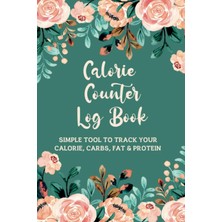 Zemira Calorie Tracker Journal: Simple Tool To Track Your Calorie, Carbs, Fat & - Daily Calorie Co