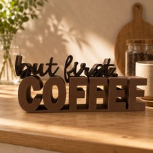 Pilco Enerji But First Coffee Dekoru
