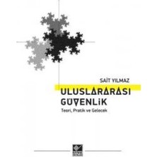 Kaynak Yayınları Uluslararası Güvenlik Teori Pratik ve Gelecek