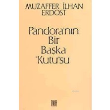 Onur Yayınları Pandora’nın Bir Başka "kutu"su