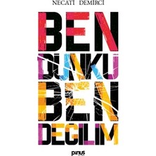 Pinus Kitap Ben Dünkü Ben Değilim