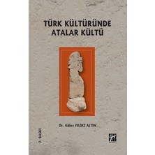 Gazi Kitabevi Türk Kültüründe Atalar Kültü