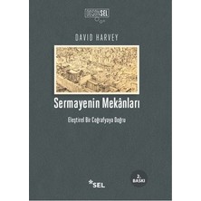 Sel Yayıncılık Sermayenin Mekanları