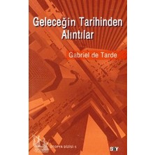 Say Geleceğin Tarihinden Alıntılar