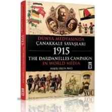 Timaş Yayınları Dünya Medyasında Çanakkale Savaşları