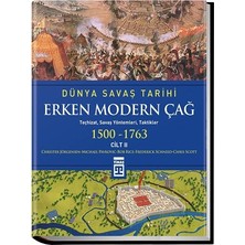 Timaş Yayınları Dünya Savaş Tarihi Cilt 2 - Erken Modern Çağ  (1500-1763)