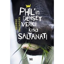 Phil’in Dehşet Verici Kısa Saltanatı