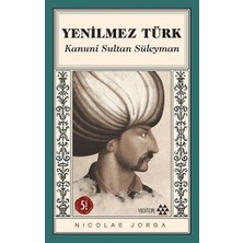 Yeditepe Yayınevi Yenilmez Türk Kanuni ve Dönemi