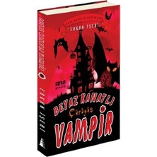 Pinus Kitap Beyaz Kanatlı Vampir 4 - Çürüyüş