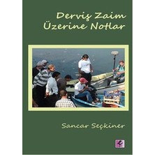 Efil Yayınevi Derviş Zaim Üzerine Notlar