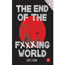 Komik Şeyler Yayıncılık The End Of The Fxxxing World
