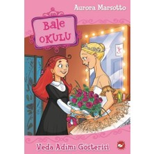 Beyaz Balina Yayınları Bale Okulu 10 - Veda Adımı Gösterisi
