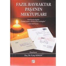 Gazi Kitabevi Fazıl Bayraktar Paşa’nın Mektupları