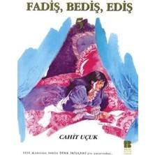 Fadiş, Bediş, Ediş 5