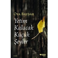 Can Yayınları Yetim Kalacak Küçük Şeyler