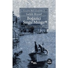 Sel Yayıncılık Boğaziçi Şıngır Mıngır (Salah Bey Tarihi 3)