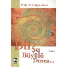 Bilgi Yayınevi Dil, Şu Büyülü Düzen