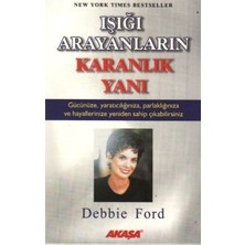 Akaşa Yayınları Işığı Arayanların Karanlık Yanı