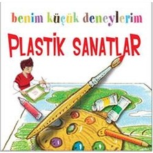ODTÜ Geliştirme Vakfı Yayıncılık Benim Küçük Deneylerim - Plastik Sanatlar