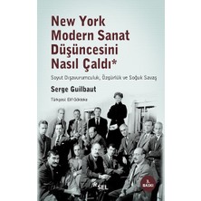 Sel Yayıncılık New York Modern Sanat Düşüncesini Nasıl Çaldı