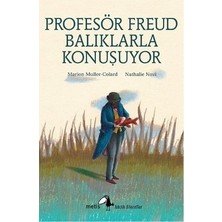 Metis Yayınları Metis Küçük Filozoflar Serisi 18 - Profesör Freud Balıklarla Konuşuyor