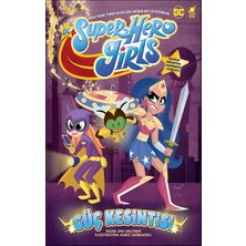 Dinozor Çocuk Süper Hero Girls - Güç Kesintisi